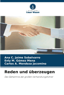 Reden und ?berzeugen