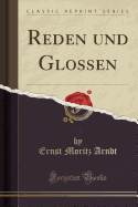 Reden Und Glossen (Classic Reprint)