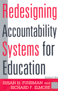 Redesigning Accountability Systems for Education