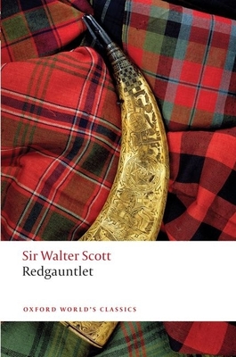 Redgauntlet - Scott, Walter, and Sutherland, Kathryn (Editor)