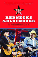 Rednecks & Bluenecks: The Politics of Country Music