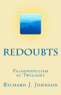 Redoubts: Paleopopulism at Twilight