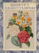 Redoute's Fairest Flowers - Stearn, William T., and Rix, Martyn