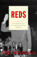 Reds: McCarthyism in Twentieth-Century America
