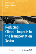 Reducing Climate Impacts in the Transportation Sector