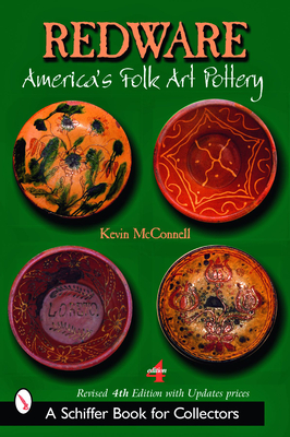 Redware: America's Folk Art Pottery - McConnell, Kevin