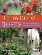 Redwoods & Roses