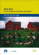 Reed Beds: For the Treatment of Domestic Wastewater (BR 420)