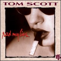 Reed My Lips - Tom Scott