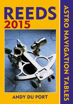 Reeds Astro-Navigation Tables 2015 - Du Port, Andy