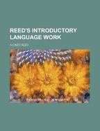 Reed's Introductory Language Work