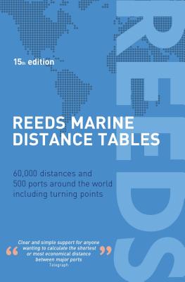 Reeds Marine Distance Tables 15th edition - Delmar-Morgan, Miranda