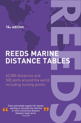 Reeds Marine Distance Tables 16th edition - Delmar-Morgan, Miranda