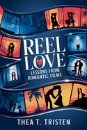 Reel Love: Lessons from Romantic Films