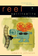 Reel Spirituality: Theology and Film in Dialogue