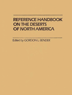 Reference Handbook on the Deserts of North America