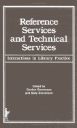 Reference Services and Technical Services - Katz, Linda S