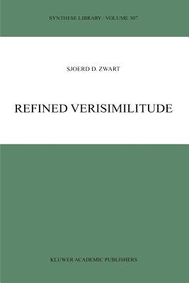 Refined Verisimilitude - Zwart, S.D.