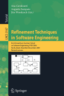 Refinement Techniques in Software Engineering: First Pernambuco Summer School on Software Engineering, Psse 2004, Recife, Brazil, November 23-December 5, 2004, Revised Lectures