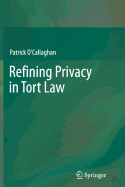 Refining Privacy in Tort Law