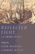 Reflected Light: La Trobe Essays