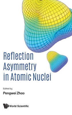 Reflection Asymmetry in Atomic Nuclei - Pengwei Zhao