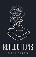 Reflections: A Poetry Collection