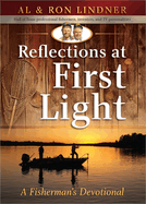 Reflections at First Light: A Fisherman's Devotional