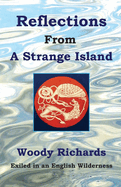 Reflections From A Strange Island