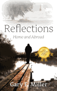 Reflections: Home and Abroad