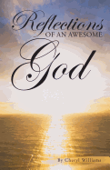 Reflections of an Awesome God