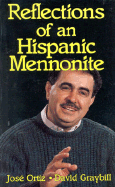 Reflections of an Hispanic Mennonite