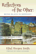 Reflections of the Other: Being Black in Germany