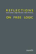 Reflections on Free Logic