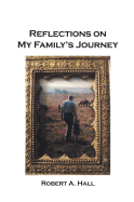 Reflections on My Family's Journey