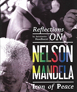 Reflections on Nelson Mandela: Icon of Peace