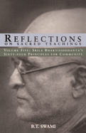 Reflections on Sacred Teachings V: Srila Bhaktisiddhanta's Sixty-four Principles for Community