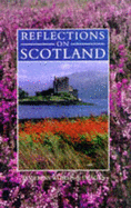 Reflections on Scotland - Wallace, Ian