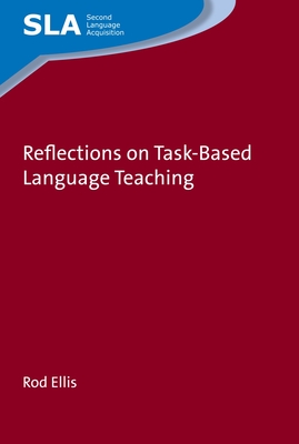 Reflections on Task-Based Language Teaching - Ellis, Rod