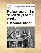 Reflections on the Seven Days of the Week