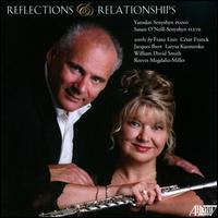 Reflections & Relationships - Susan O'Neill-Senyshyn (flute); Yaroslav Senyshyn (piano)