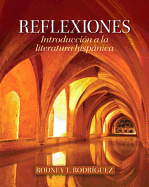 Reflexiones: Introduccion a La Literatura Hispanica