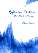 Reflexive Poetics: A Critical Anthology