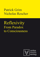 Reflexivity: From Paradox to Consciousness