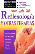 Reflexologia y Otras Terapias: Terapias Alternativas