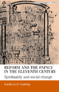 Reform and the Papacy in the Eleventh Century: Spirituality and Social Change