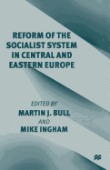 Reform of the Socialist System in Central and Eastern Europe