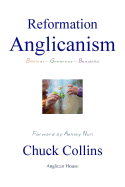 Reformation Anglicanism: Biblical - Generous - Beautiful