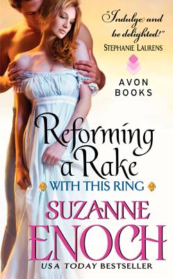 Reforming a Rake: With This Ring - Enoch, Suzanne