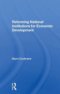 Reforming National Institutions for Economic Development